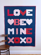 Load image into Gallery viewer, Be Mine Quilt Pattern - PRINTED PATTERN