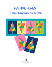 Load image into Gallery viewer, Festive Forest table runner and quilt block pattern by Penny Spool Quilts. Cover image of quilt pattern. Foundation paper pieced pattern.
