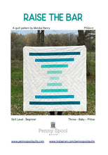 Load image into Gallery viewer, Raise the Bar quilt pattern by Penny Spool Quilts - Pattern cover page