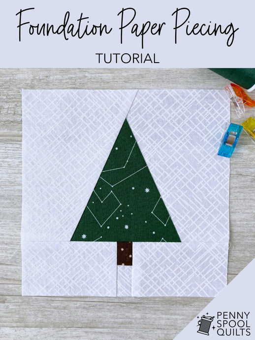 Foundation Paper Piecing Tutorial