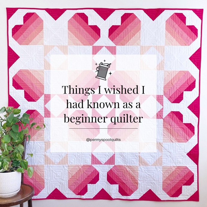 5 Things I Wish I Knew When I Started Quilting