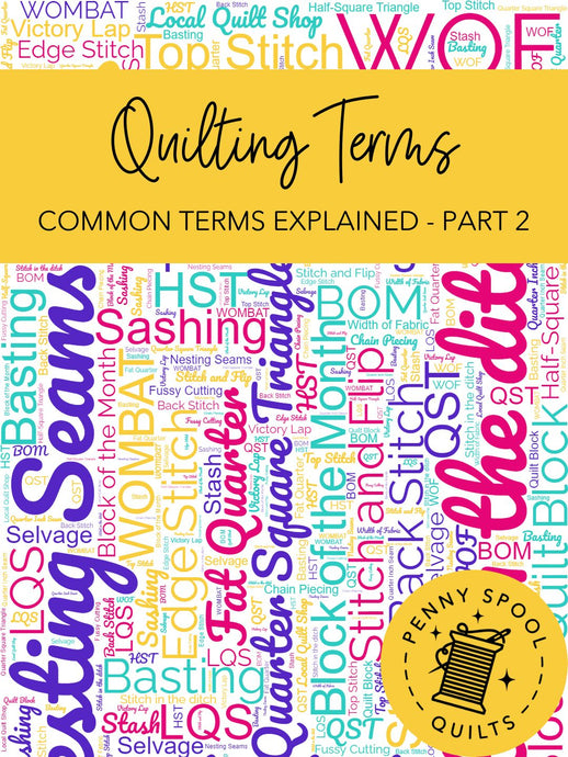 Quilting Terminology Explained