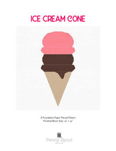 Load image into Gallery viewer, Ice Cream Cone quilt block pattern by Penny Spool Quilts. Part of the Ice Cream Sunday collection. Pattern cover
