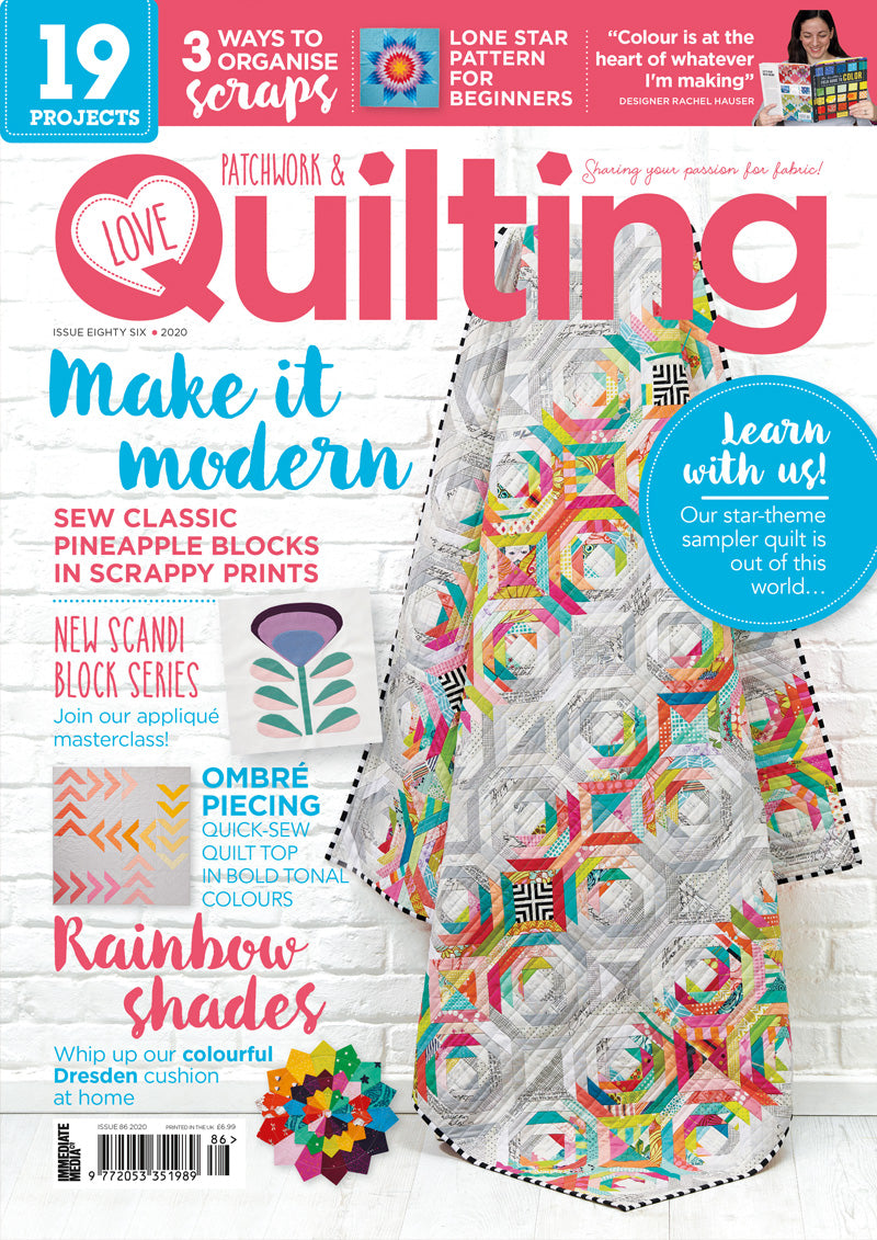 Love Patchwork & Quilting issue 86