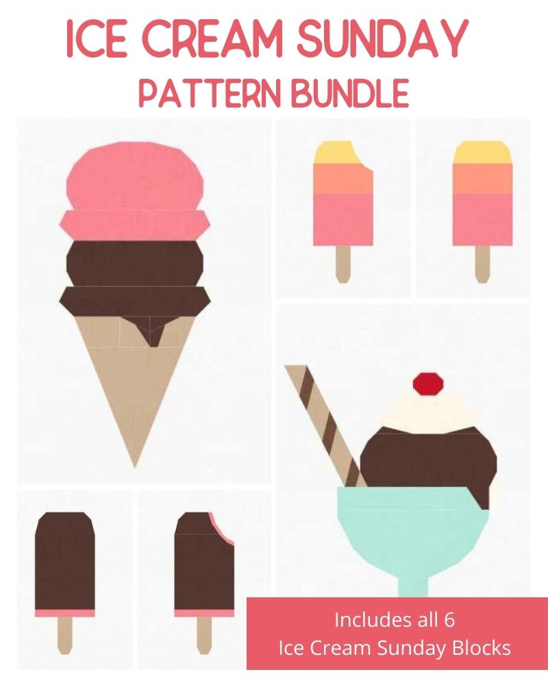 ICE CREAM BUNDLE - All Ice Cream Sunday Quilt Blocks and Bonus Quilt Pattern - PDF
